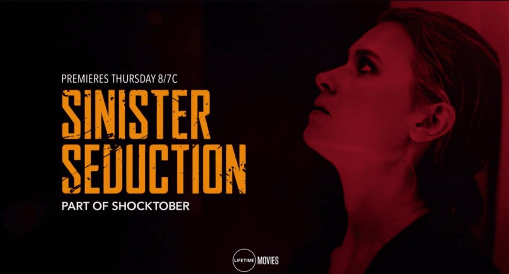 Lifetime Review: 'Sinister Seduction' Lifetime Review: 'Sinister Seduction'