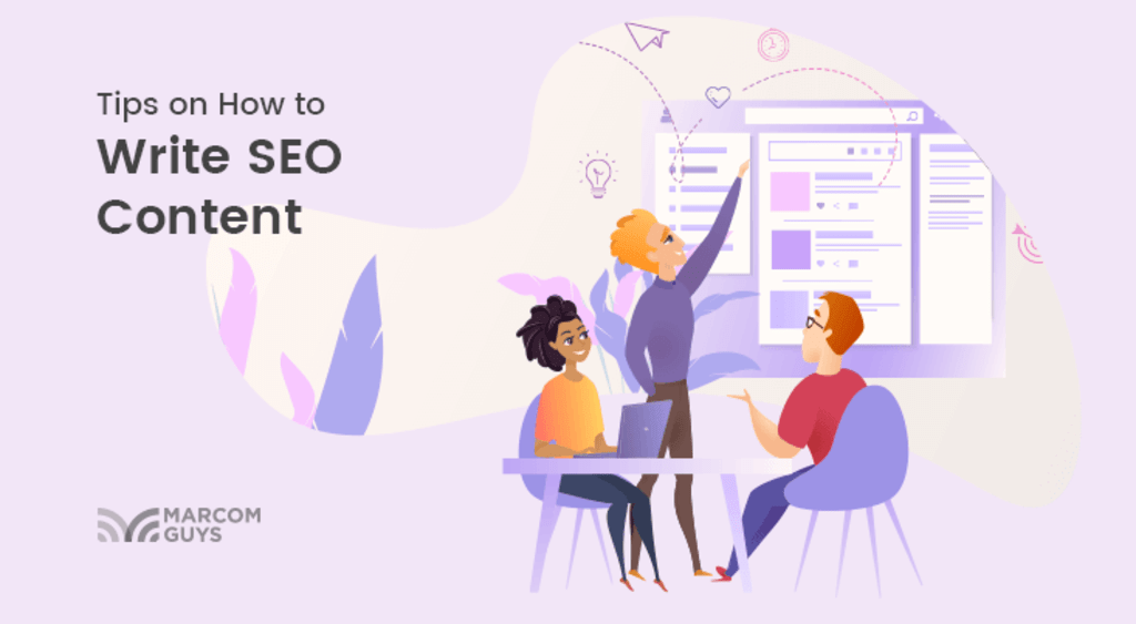 Tips on How to Write SEO Content
Tips on How to Write SEO Content