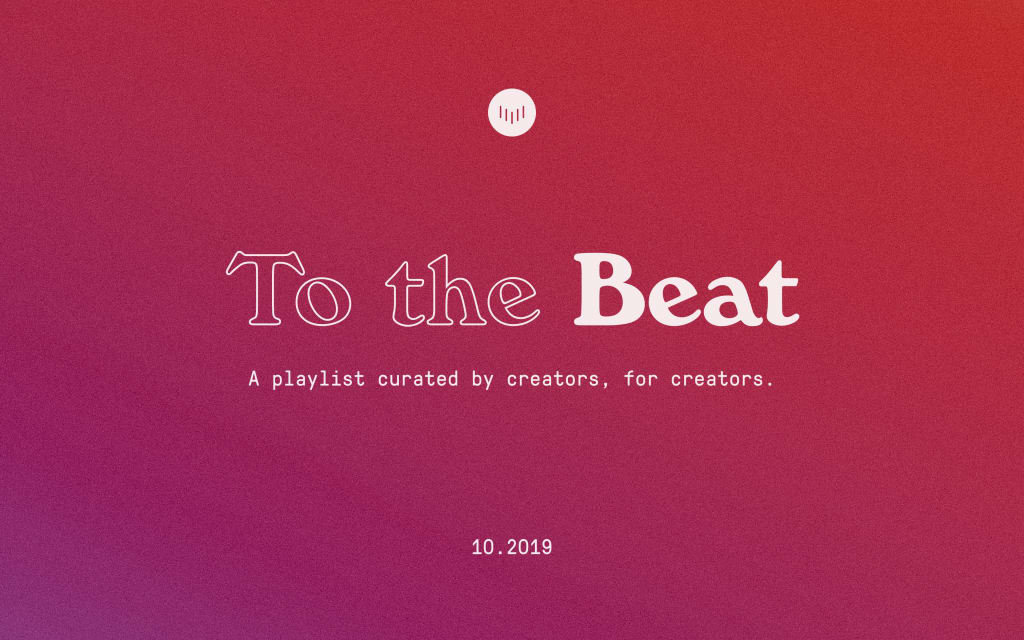 To the Beat: October 2019 To the Beat: October 2019