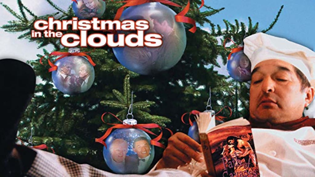 'Christmas in the Clouds' - A Movie Review 'Christmas in the Clouds' - A Movie Review