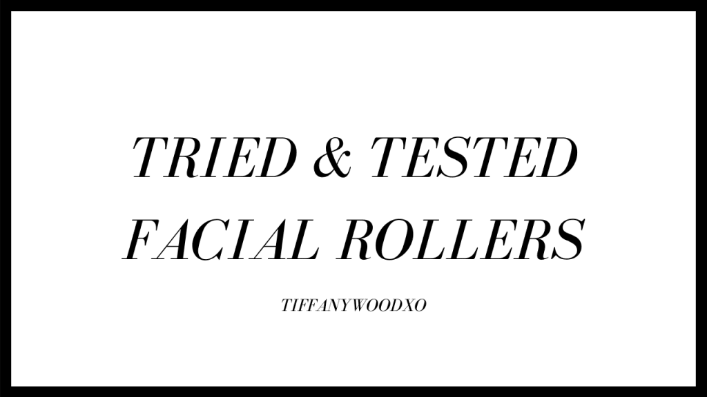 TRIED & TESTED- Facial Rollers TRIED & TESTED- Facial Rollers