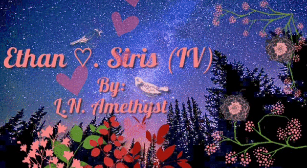 Ethan ♡. Siris (IV) Ethan ♡. Siris (IV)