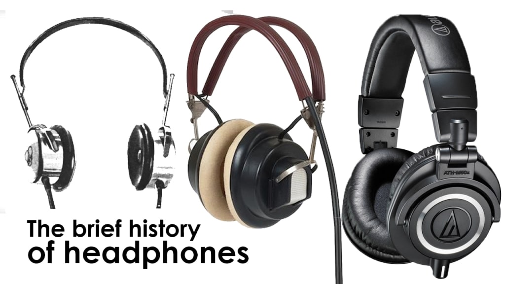 The History of Headphones The History of Headphones