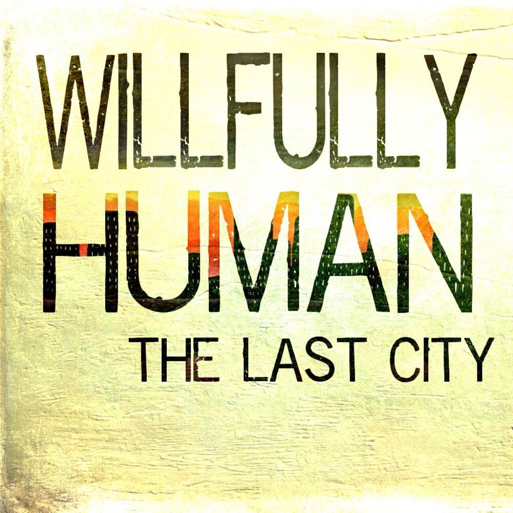 Willfully Human: A Novel Willfully Human: A Novel