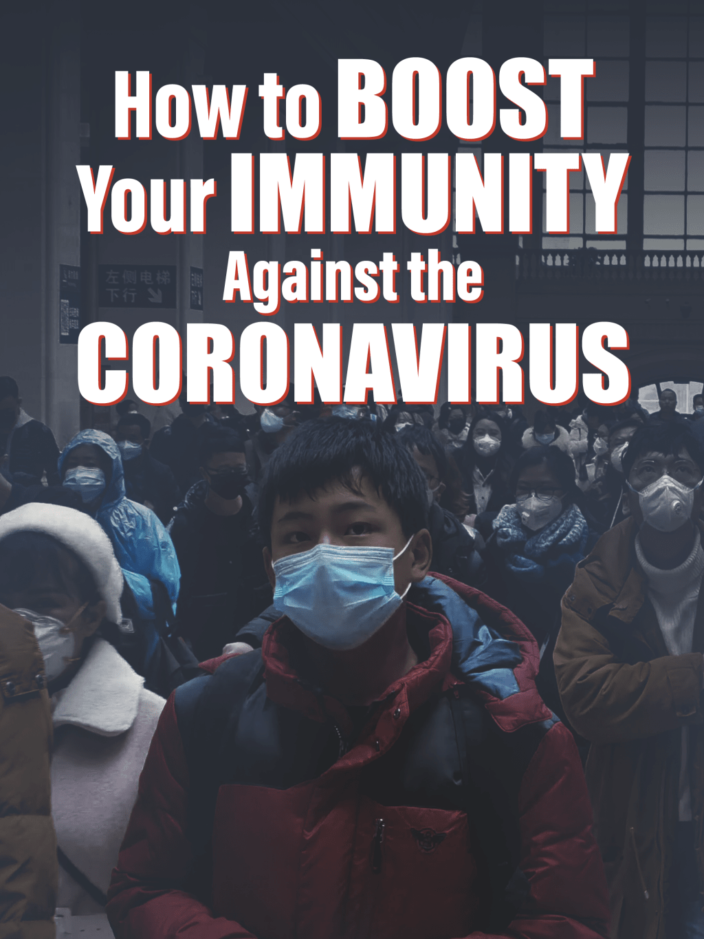 How to Boost Your Immunity Against the Coronavirus How to Boost Your Immunity Against the Coronavirus