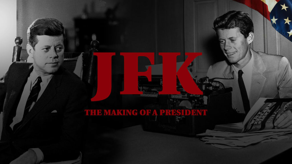 A Filmmaker's Review: JFK - The Making of a Presidency (Netflix, 2017) A Filmmaker's Review: JFK - The Making of a Presidency (Netflix, 2017)