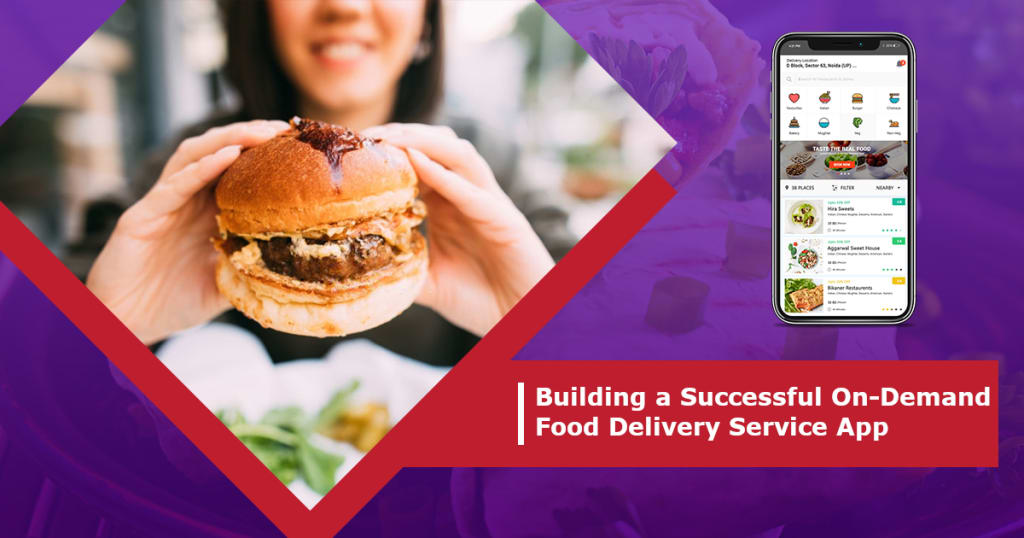 How does an App help you Build a Successful On-Demand Food Delivery Service? How does an App help you Build a Successful On-Demand Food Delivery Service?
