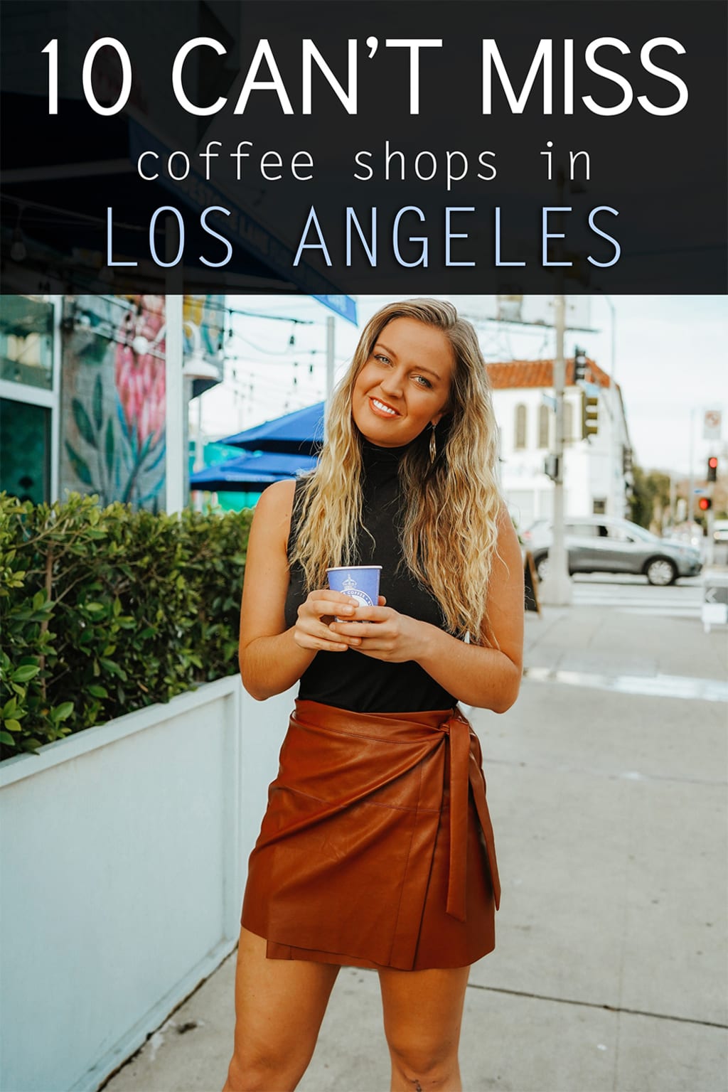 10 Can't Miss Coffee Shops in Los Angeles, CA 10 Can't Miss Coffee Shops in Los Angeles, CA
