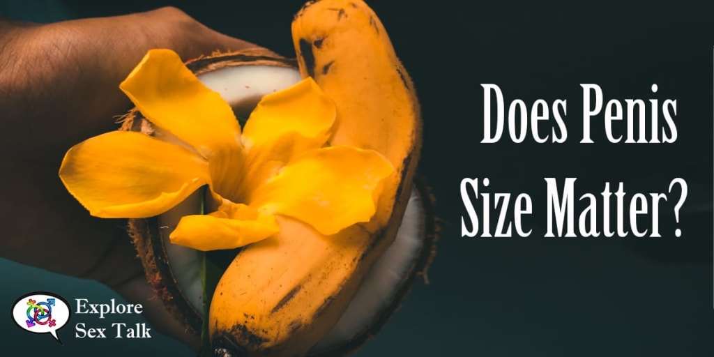 Does Penis Size Matter? Does Penis Size Matter?