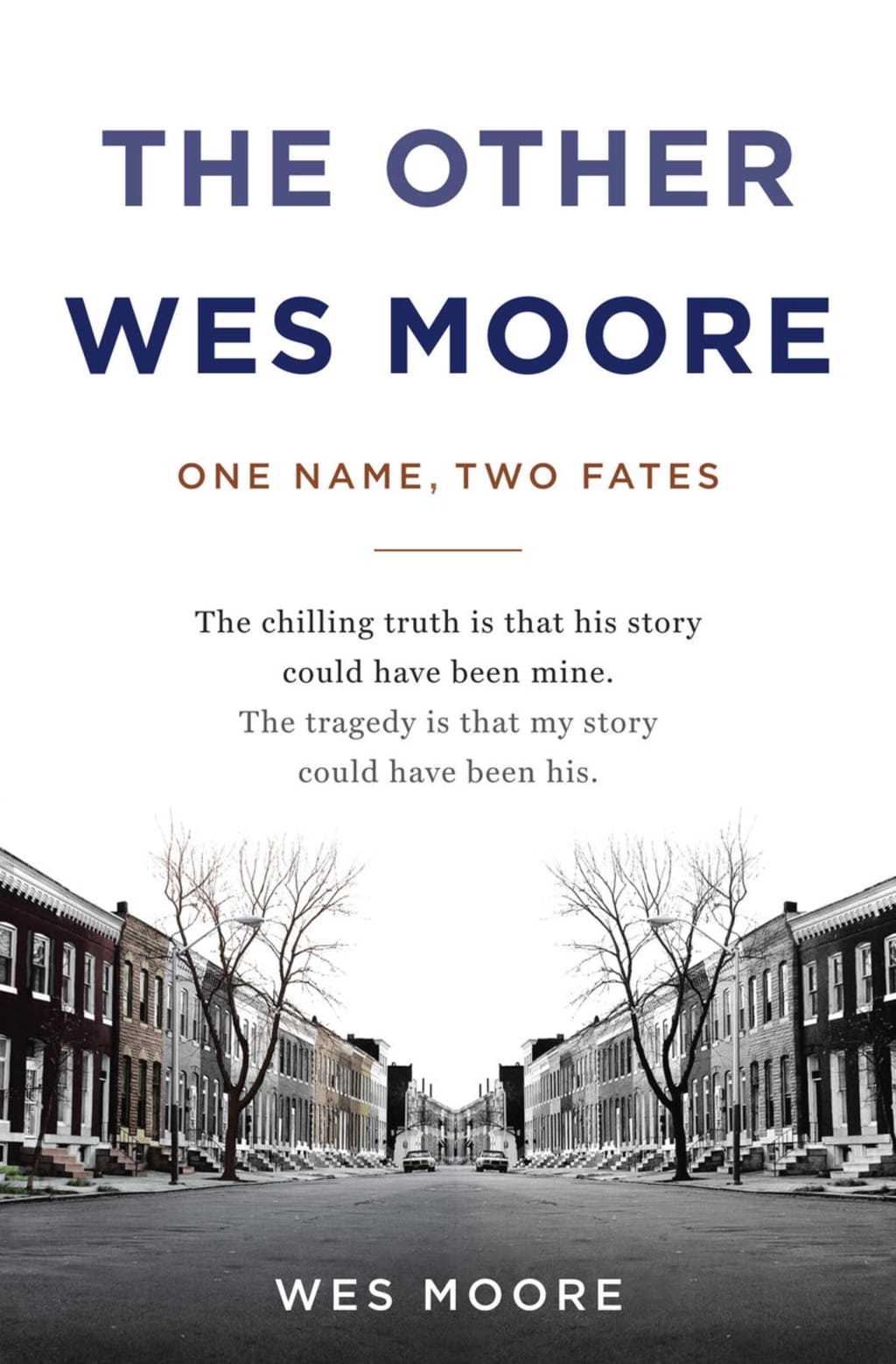 The Other Wes Moore The Other Wes Moore