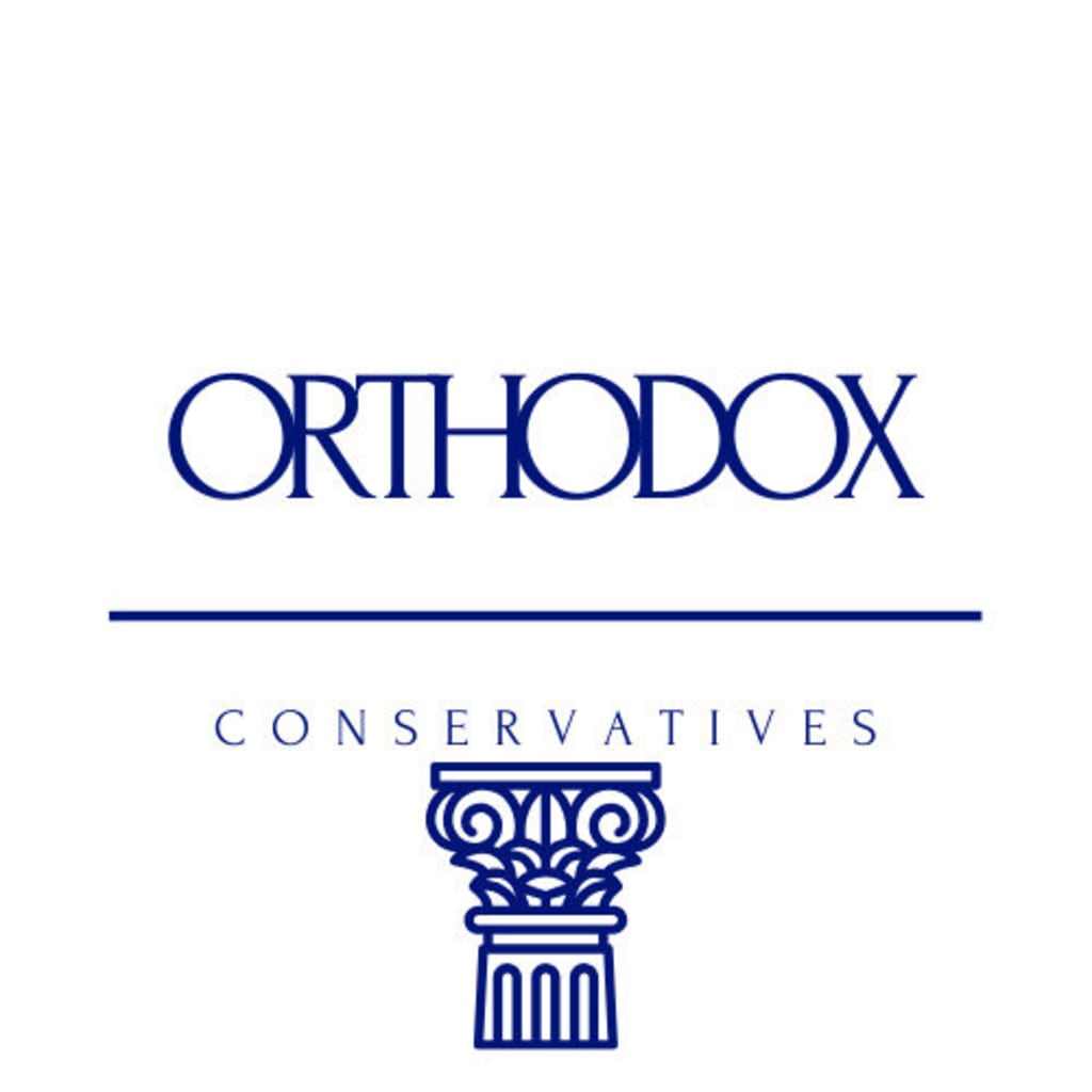 Orthodox Conservatives Orthodox Conservatives