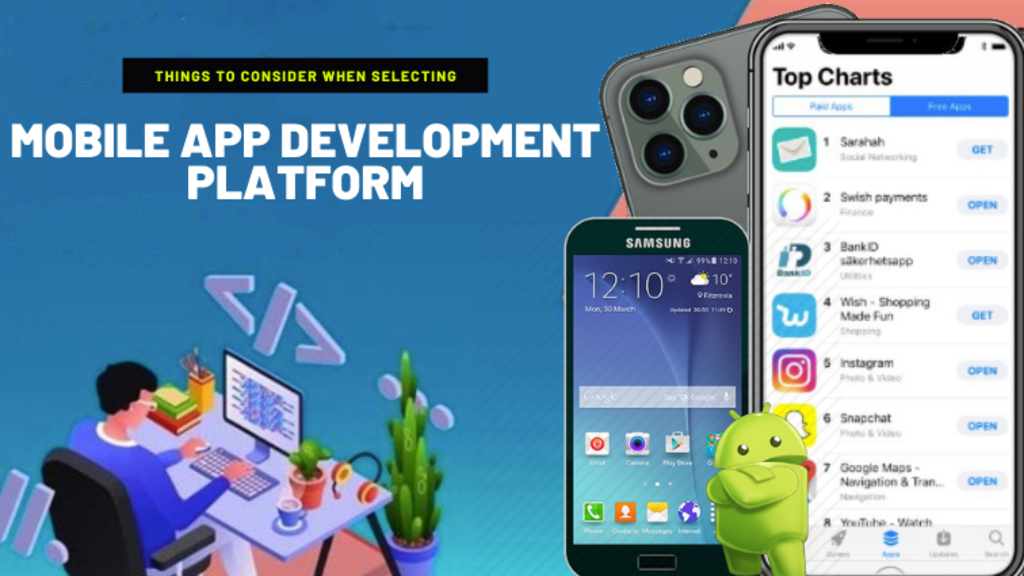 Things To Consider When Selecting Mobile App Development Platform Things To Consider When Selecting Mobile App Development Platform