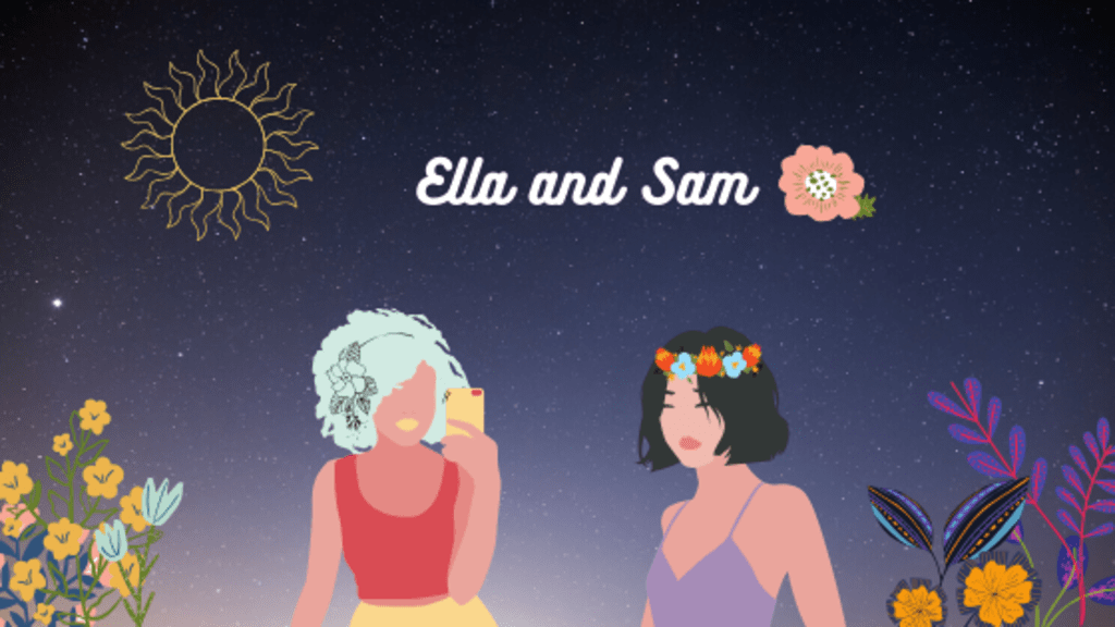 Ella and Sam Ella and Sam
