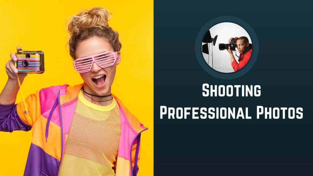 Shooting Professional Photos Can Be Easier Than You Know Shooting Professional Photos Can Be Easier Than You Know