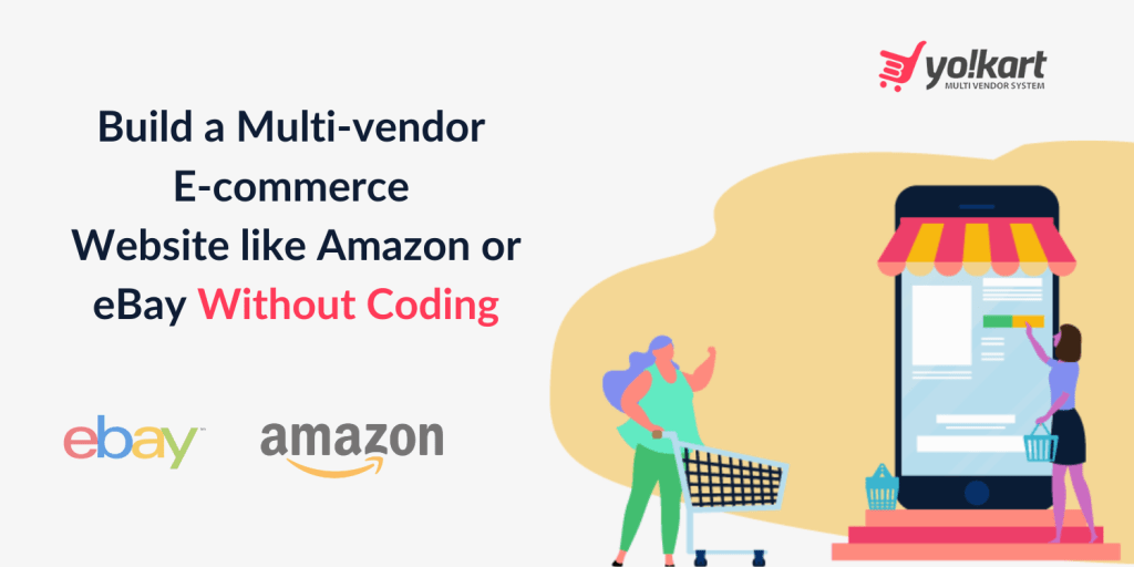 How to Build an eCommerce Marketplace like Amazon or eBay (without coding) How to Build an eCommerce Marketplace like Amazon or eBay (without coding)