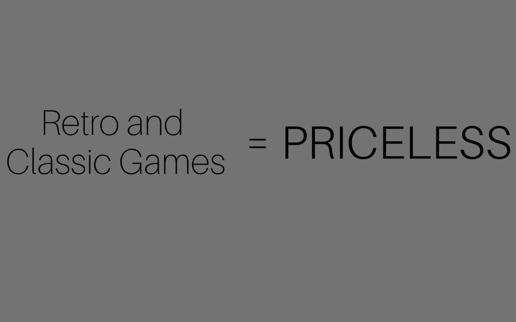 Why Old Classic Video Games are Priceless Why Old Classic Video Games are Priceless