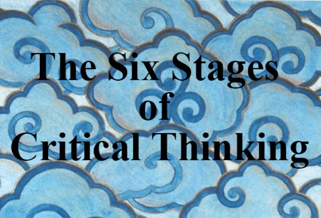 The Six Stages of Critical Thinking Motivation 