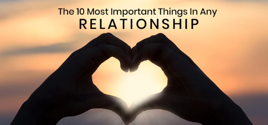 The 10 Most Important Things in Any Relationship