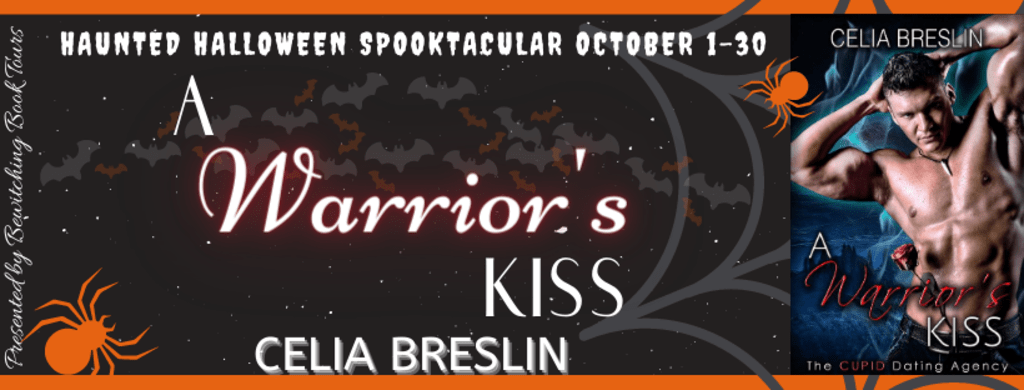 A Warrior’s Kiss:The Cupid Dating Agency by Celia Breslin
A Warrior’s Kiss:The Cupid Dating Agency by Celia Breslin