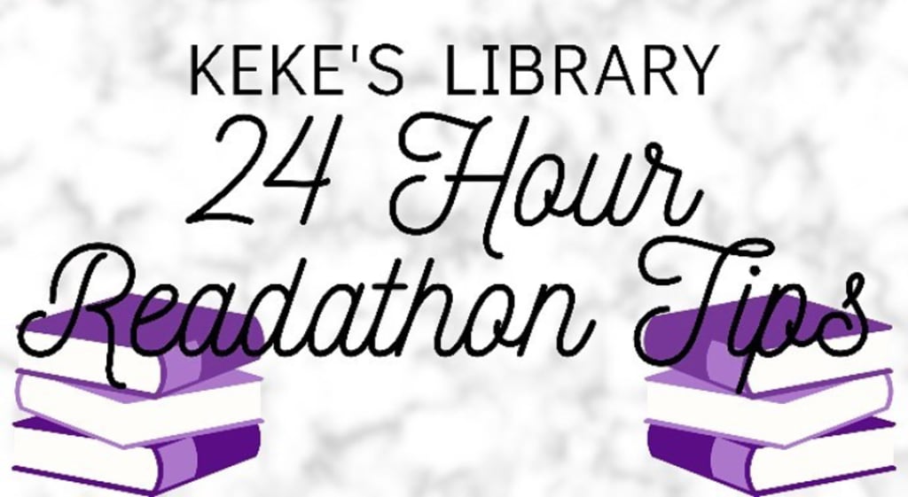 24 Hour Readathon Tips 24 Hour Readathon Tips