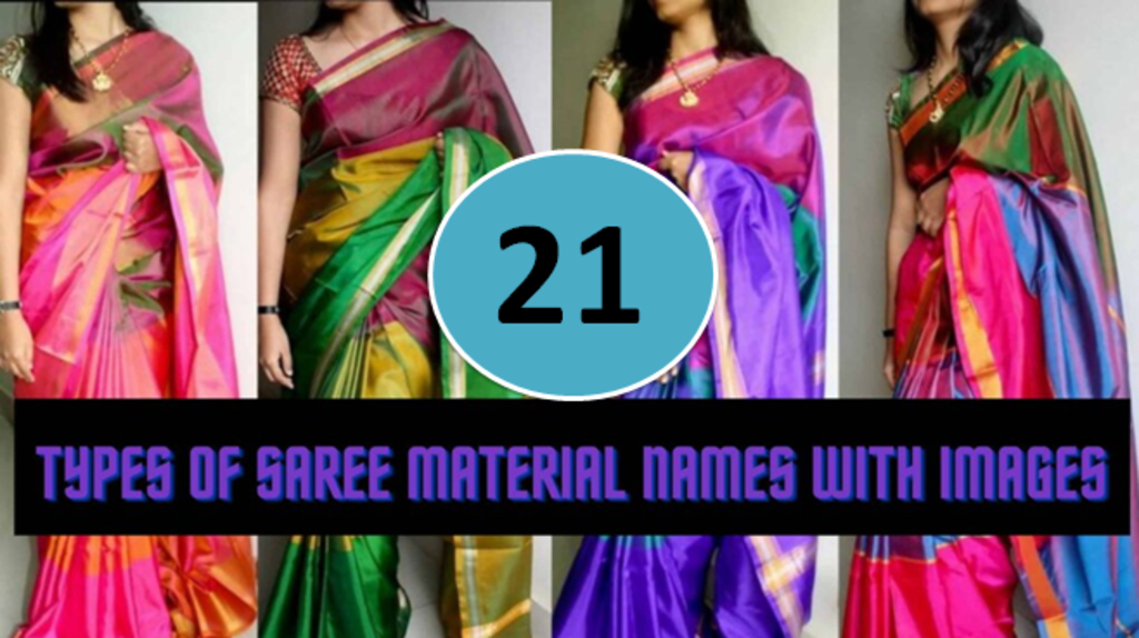 21 Type of Sarees in India 21 Type of Sarees in India