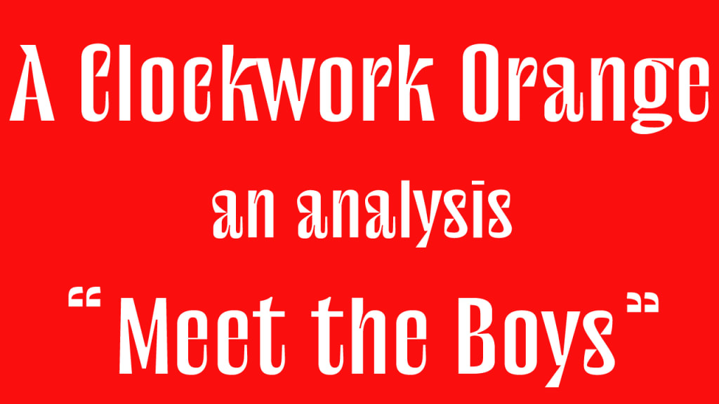 A Clockwork Orange | Analysis 1 A Clockwork Orange | Analysis 1