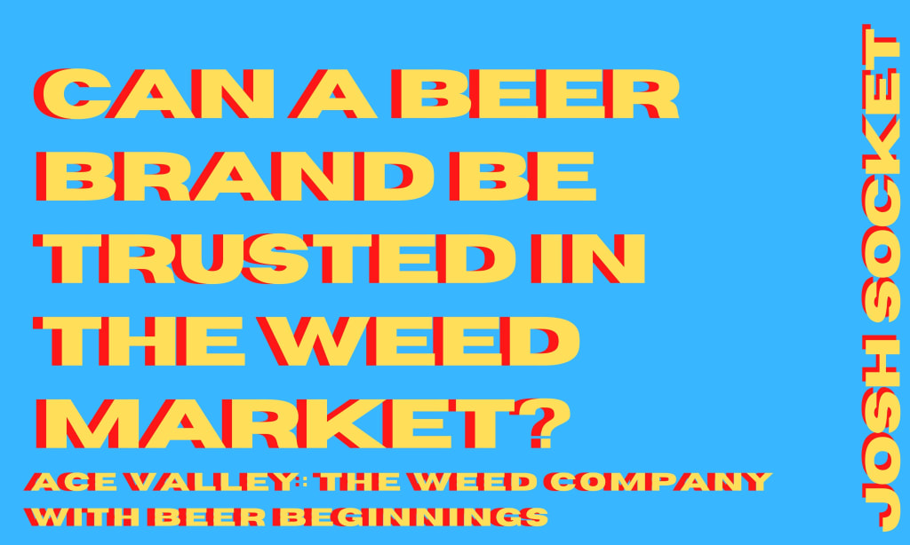 Can a beer brand be trusted in the weed market? Can a beer brand be trusted in the weed market?
