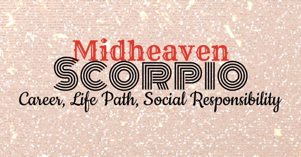 scorpio midheaven cafe astrology