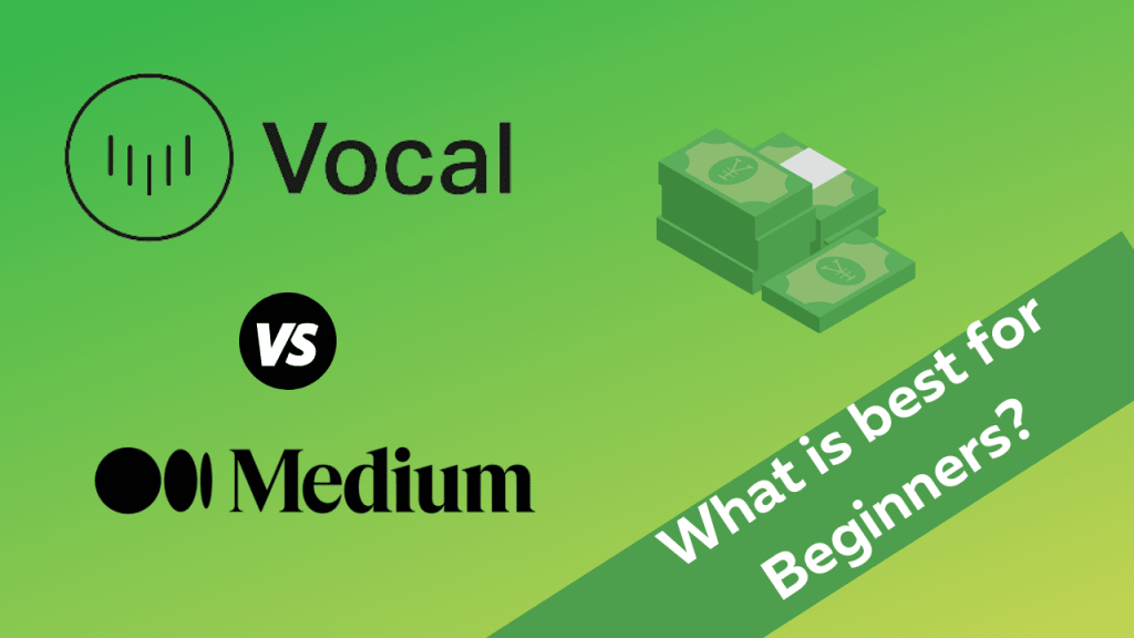 Vocal Media vs Medium InDepth Comparison (Where Will You Earn More