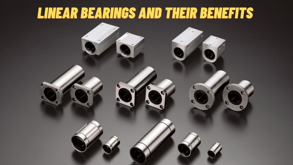 Understanding the Different Types of Linear Bearings and Their Benefits
