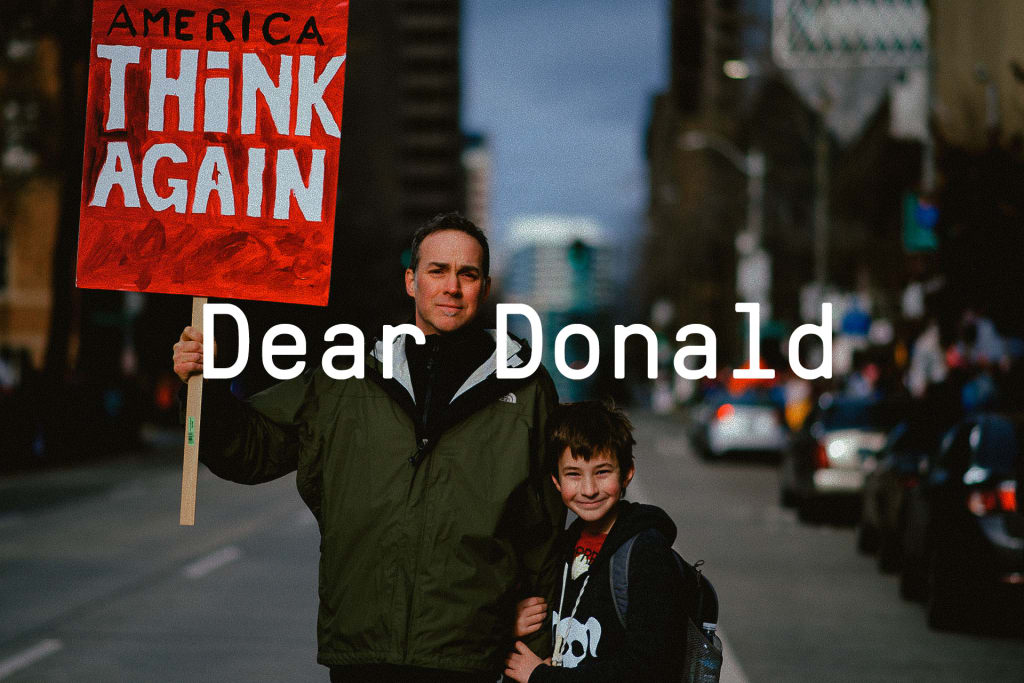 Introducing "Dear Donald" Introducing "Dear Donald"