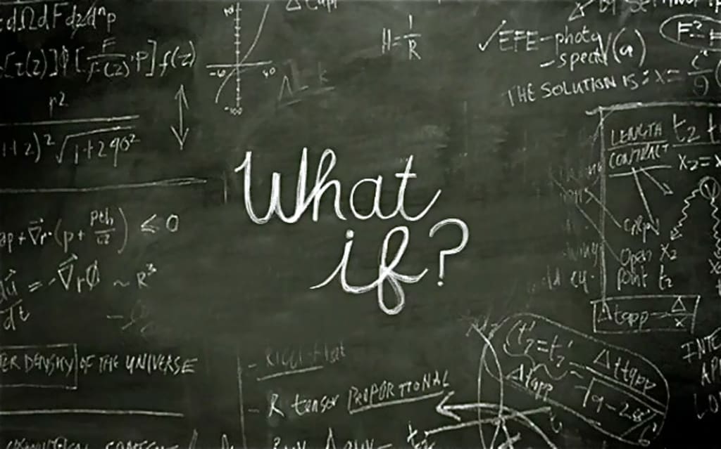 What If? What If?