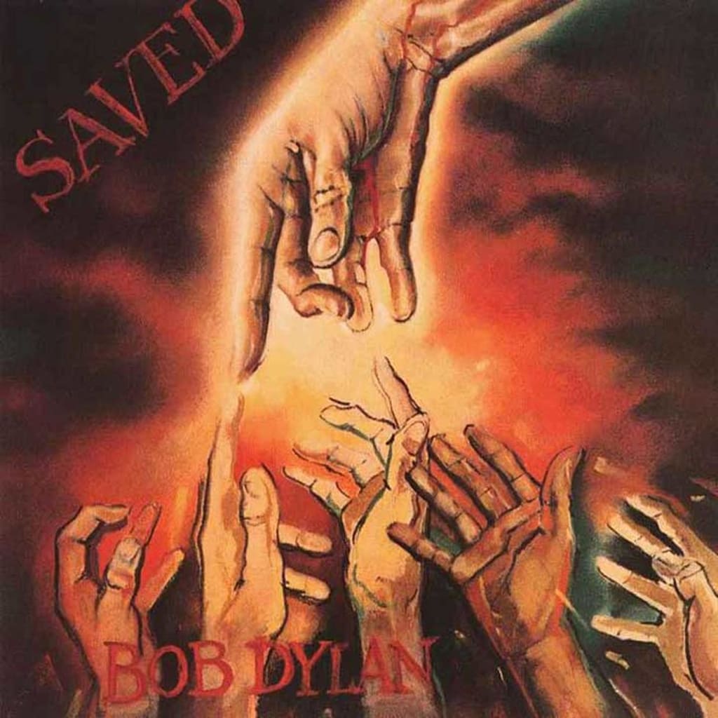 June 23, 1980: 'Saved' by Bob Dylan Was Released June 23, 1980: 'Saved' by Bob Dylan Was Released