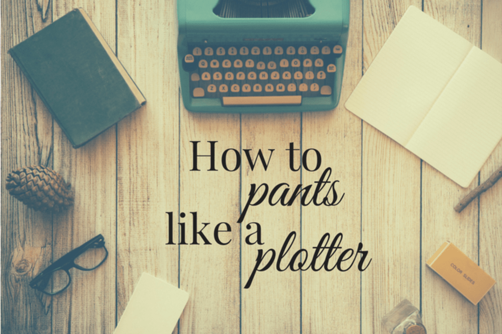 How To Pants Like a Plotter How To Pants Like a Plotter