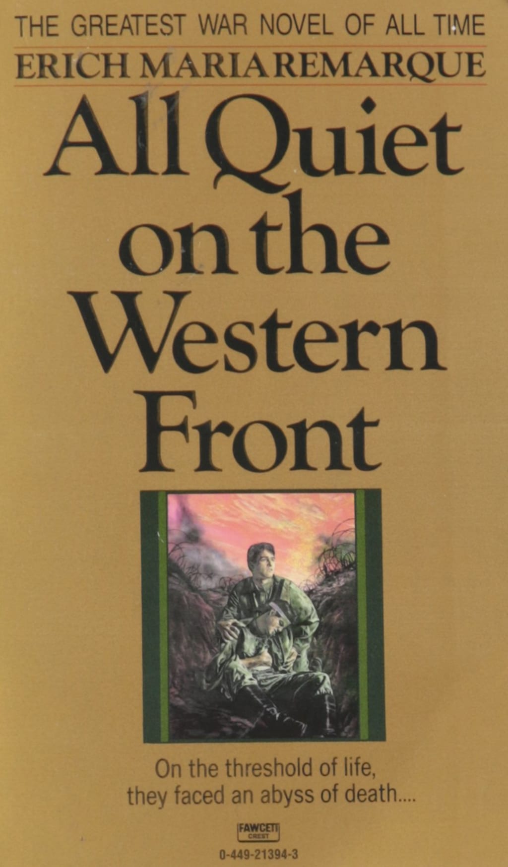 'All Quiet on the Western Front'—Food for Sustenance 'All Quiet on the Western Front'—Food for Sustenance