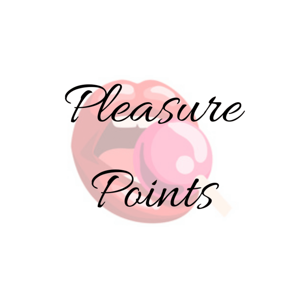 Pleasure Points: Discovering My Pleasure Points Pleasure Points: Discovering My Pleasure Points