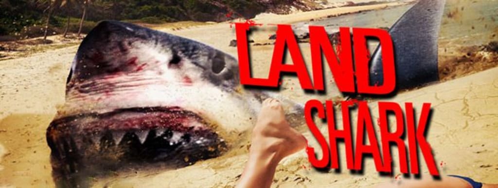 Reed Alexander's Horror Review of 'Land Shark' (2017) Reed Alexander's Horror Review of 'Land Shark' (2017)