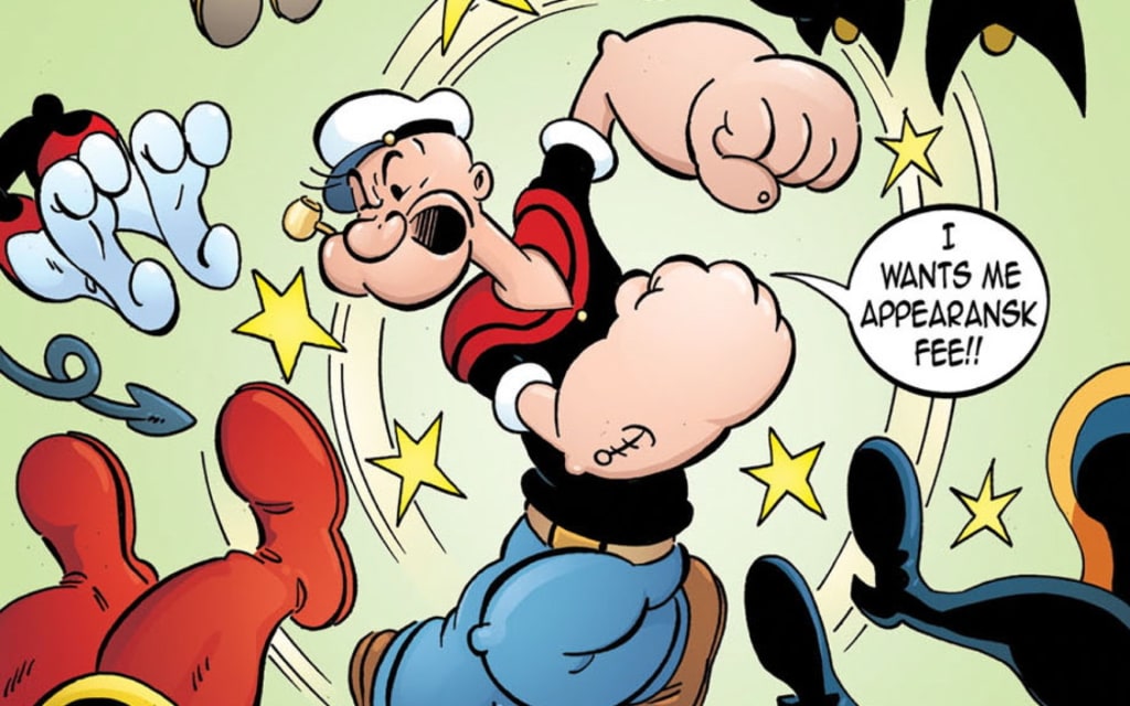 Cuz' He Ate His Spinach: Was Popeye Actually the First Comic Book Superhero? Cuz' He Ate His Spinach: Was Popeye Actually the First Comic Book Superhero?