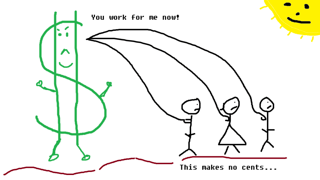 When Money Stopped Being Funny When Money Stopped Being Funny