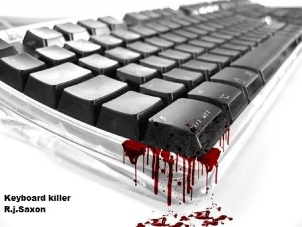 Keyboard Killer (Chapter Four) Keyboard Killer (Chapter Four)