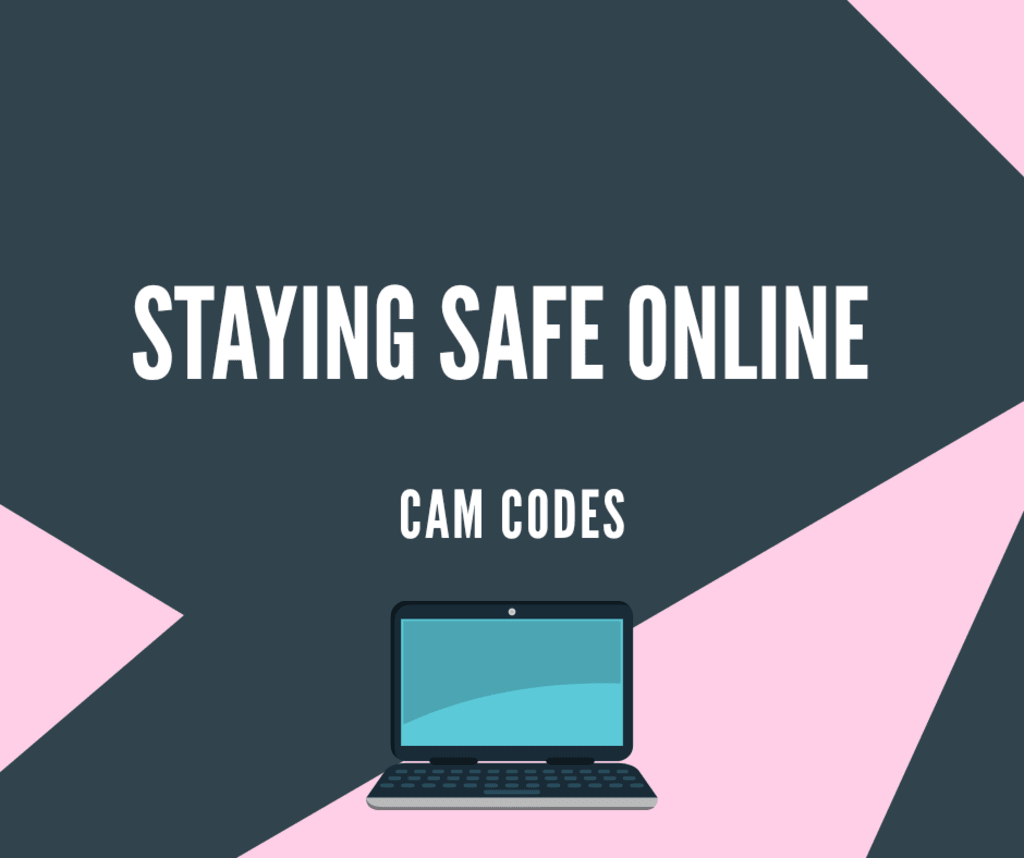 Cam Girls: Staying Safe Online Cam Girls: Staying Safe Online