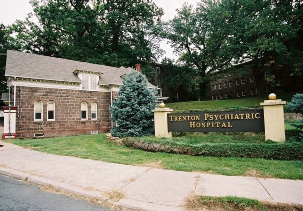 Trenton Psychiatric Hospital's Dark History