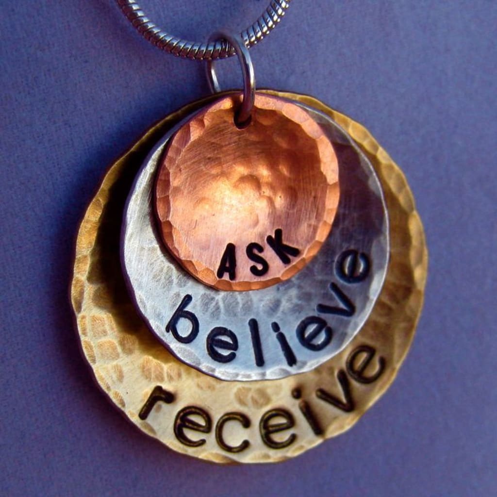 Ask Believe Receive