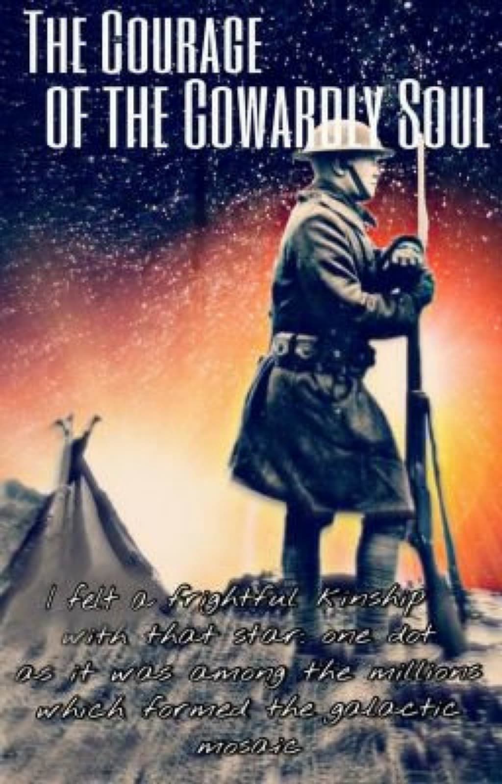 The Courage of the Cowardly Soul The Courage of the Cowardly Soul