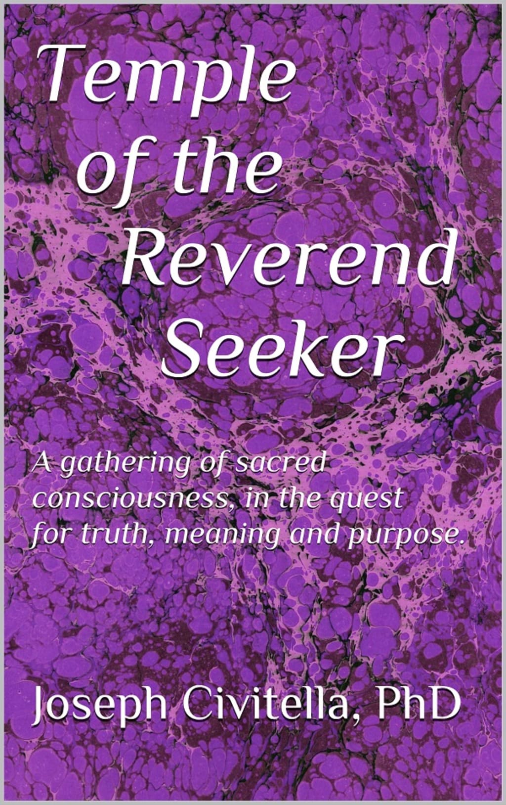 Temple of the Reverend Seeker Temple of the Reverend Seeker