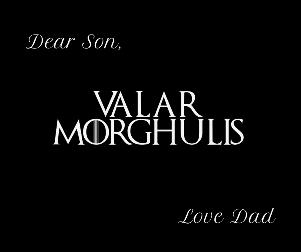 All Men Must Die, but What Is Dead May Never Die All Men Must Die, but What Is Dead May Never Die