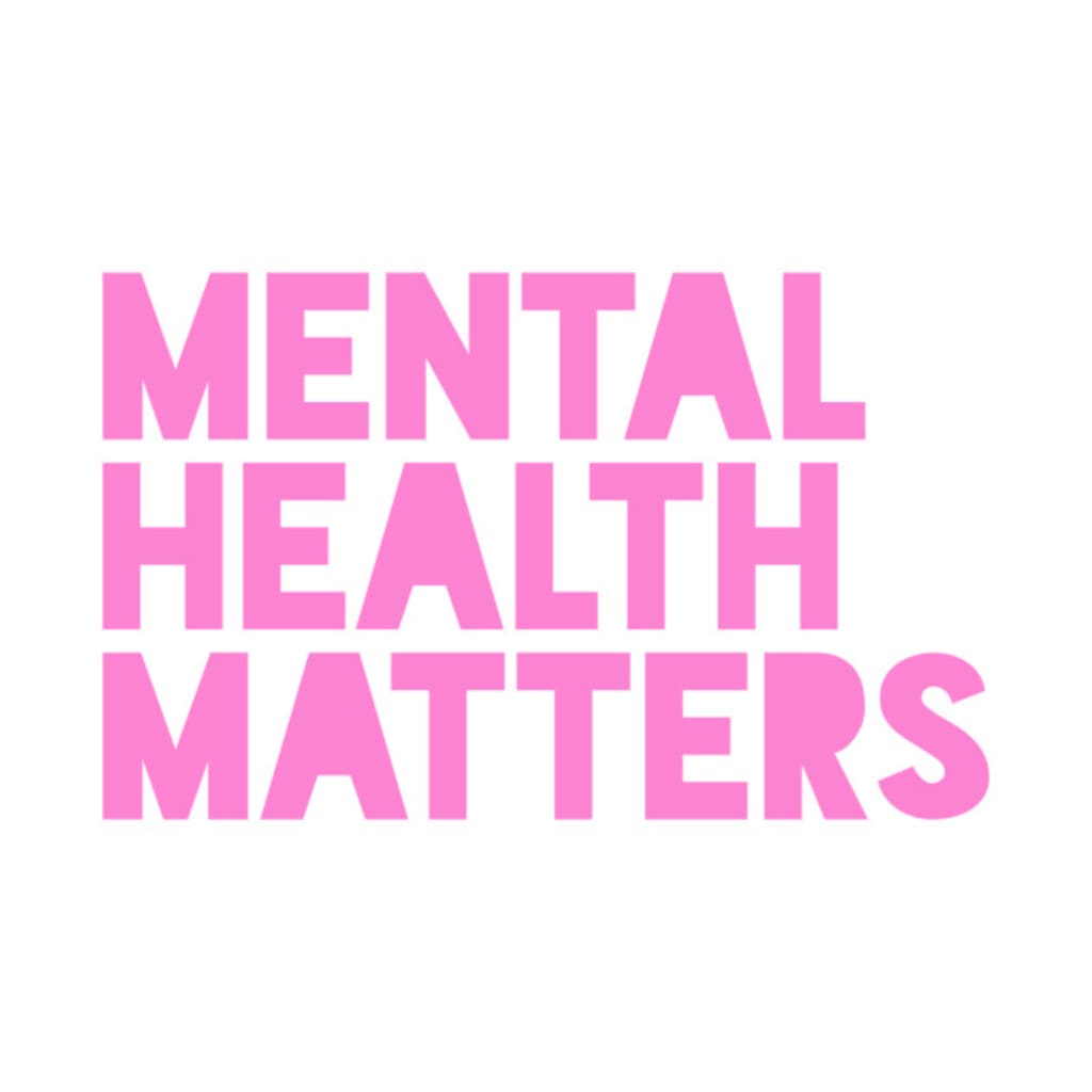 Mental Health Matters