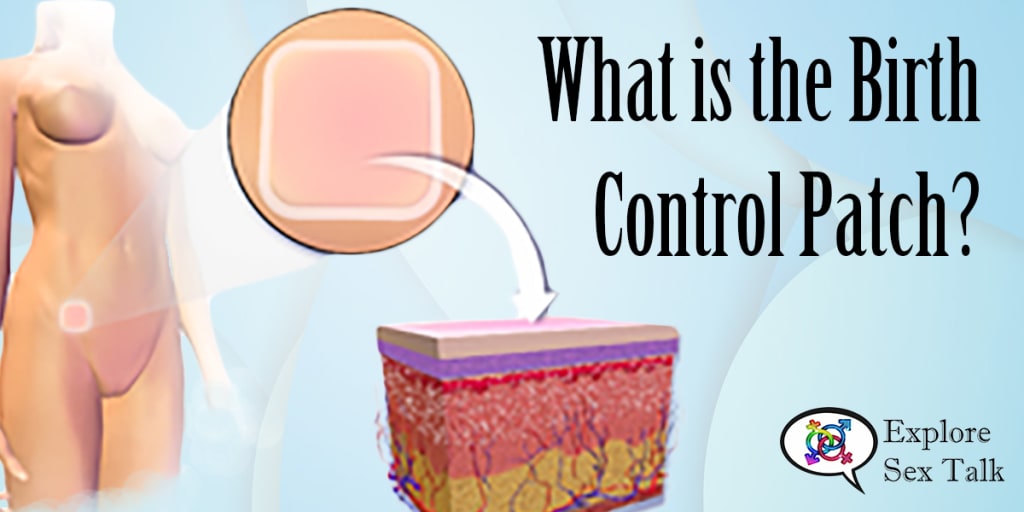 What Is the Birth Control Patch? What Is the Birth Control Patch?