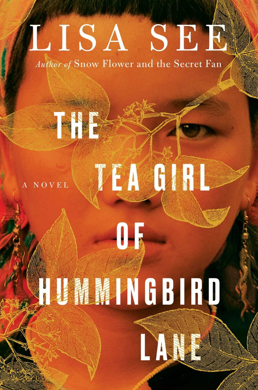 Book Review: 'The Tea Girl of Hummingbird Lane' by Lisa See Book Review: 'The Tea Girl of Hummingbird Lane' by Lisa See
