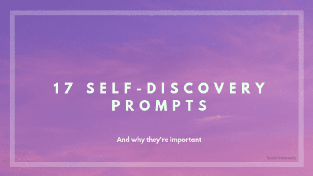 17 Self Discovery Journal Prompts 17 Self Discovery Journal Prompts